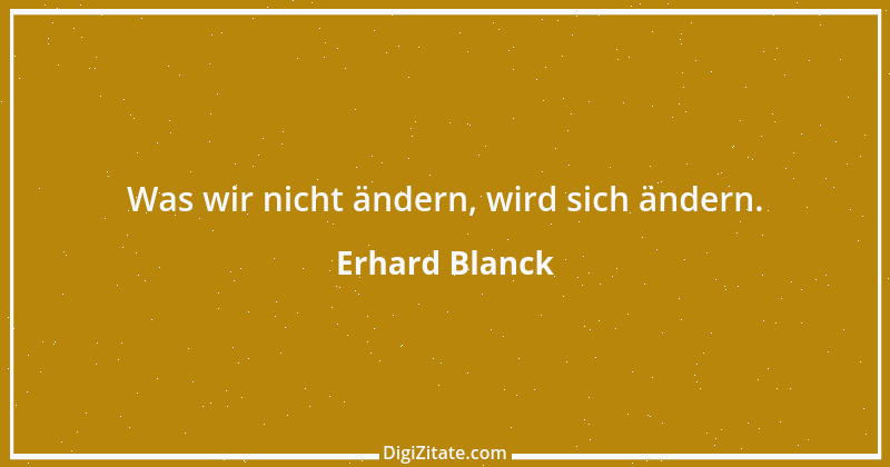 Zitat von Erhard Blanck 1757