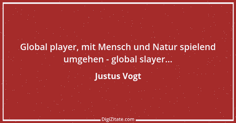 Zitat von Justus Vogt 344