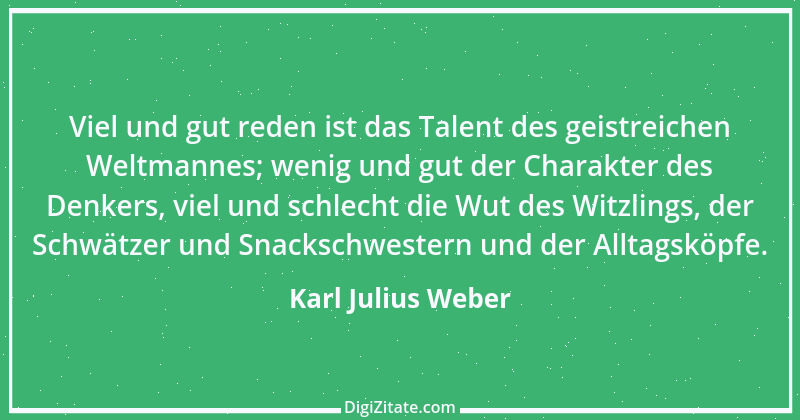 Zitat von Karl Julius Weber 170