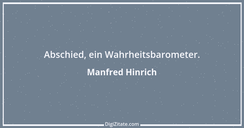 Zitat von Manfred Hinrich 3376