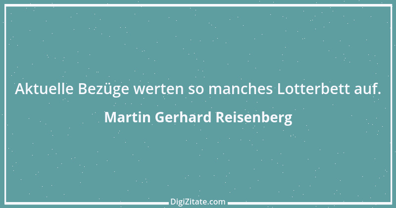 Zitat von Martin Gerhard Reisenberg 2517