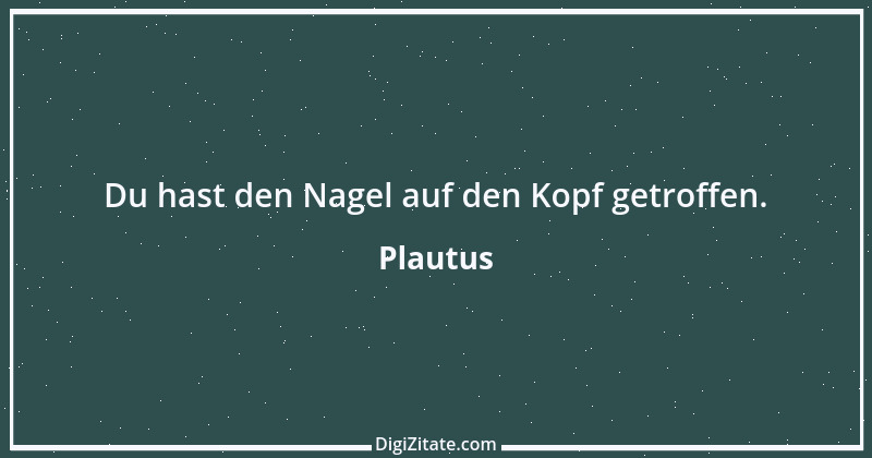 Zitat von Plautus 8