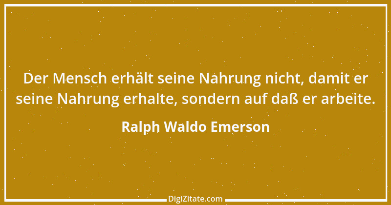 Zitat von Ralph Waldo Emerson 247