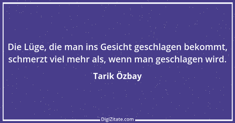 Zitat von Tarik Özbay 7