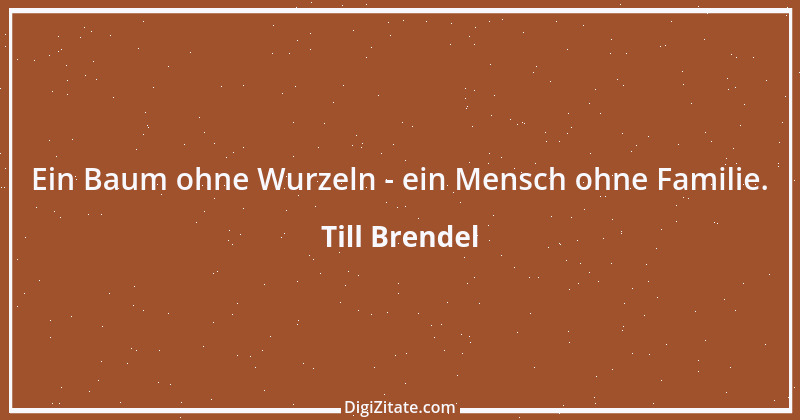 Zitat von Till Brendel 20