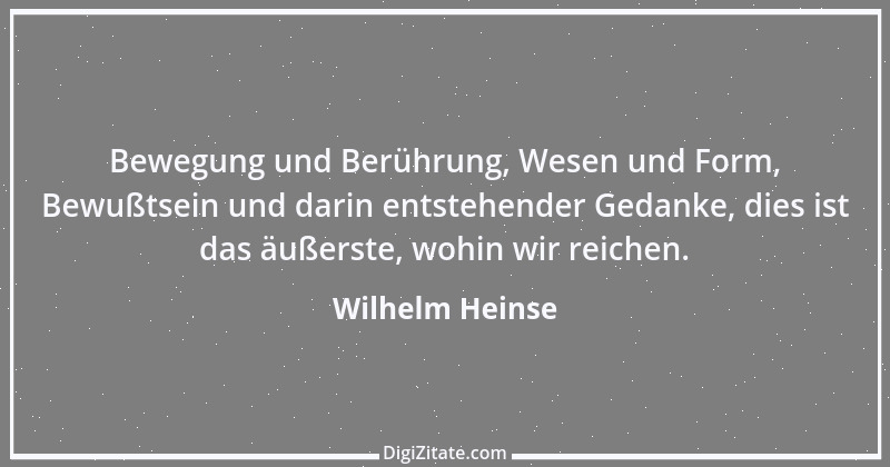 Zitat von Wilhelm Heinse 17