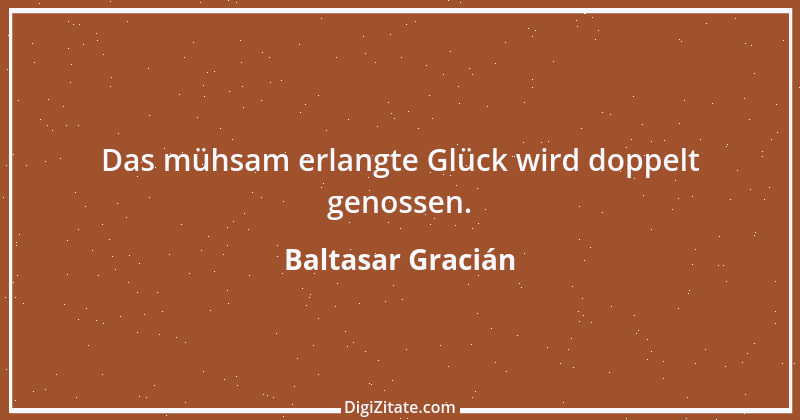 Zitat von Baltasar Gracián 8