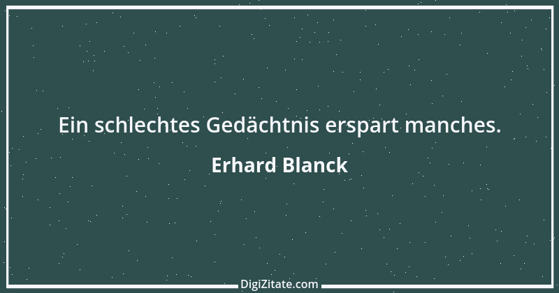 Zitat von Erhard Blanck 1758