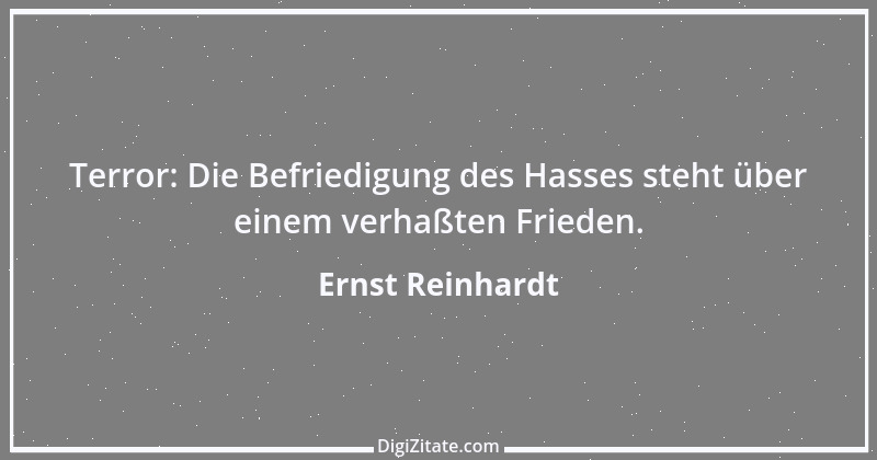 Zitat von Ernst Reinhardt 444