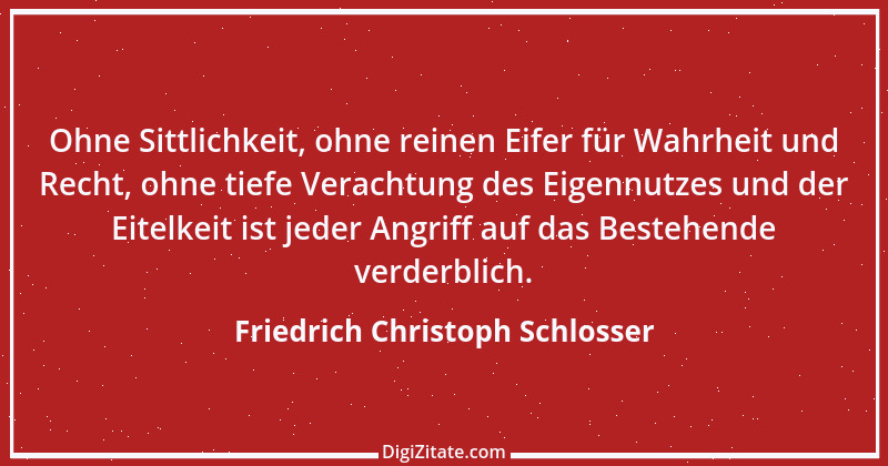 Zitat von Friedrich Christoph Schlosser 7