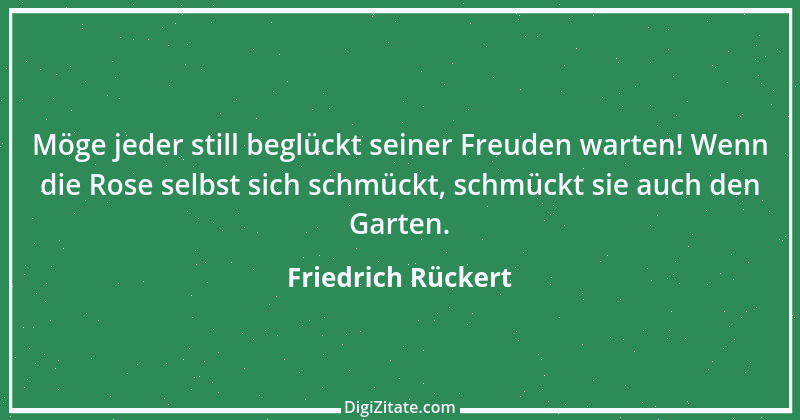 Zitat von Friedrich Rückert 172