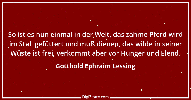 Zitat von Gotthold Ephraim Lessing 125