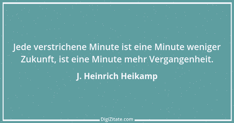 Zitat von J. Heinrich Heikamp 2