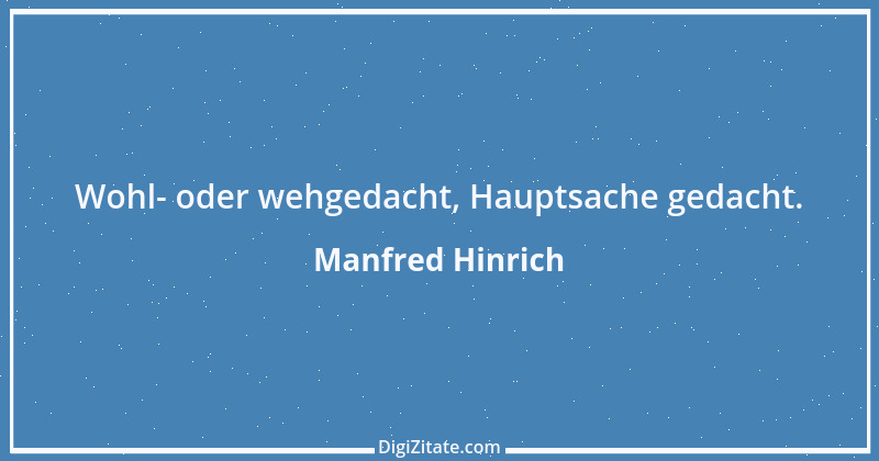 Zitat von Manfred Hinrich 1377