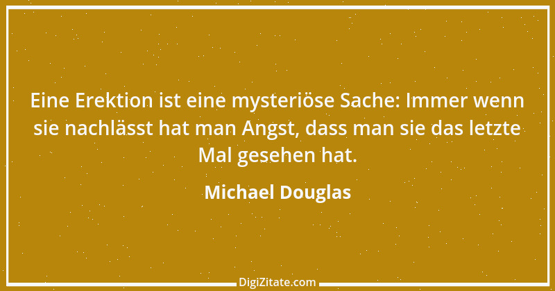 Zitat von Michael Douglas 2