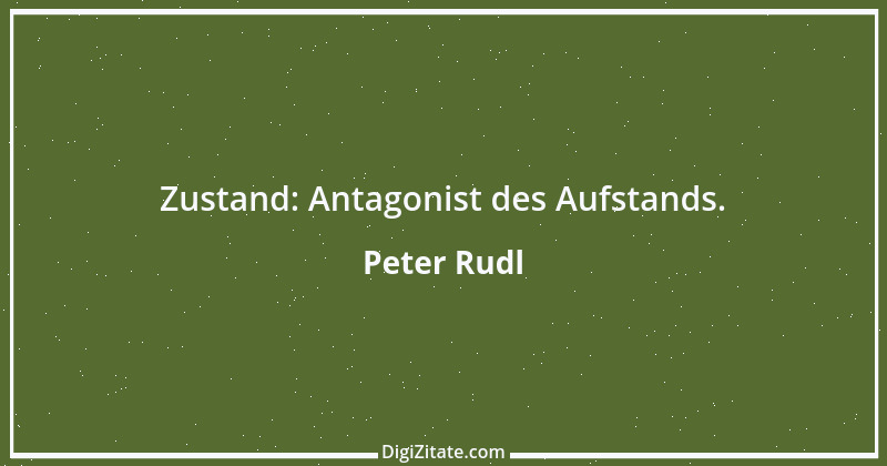 Zitat von Peter Rudl 1477