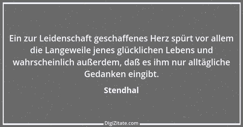 Zitat von Stendhal 173