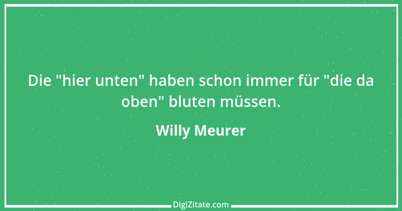 Zitat von Willy Meurer 504