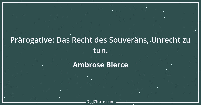 Zitat von Ambrose Bierce 434