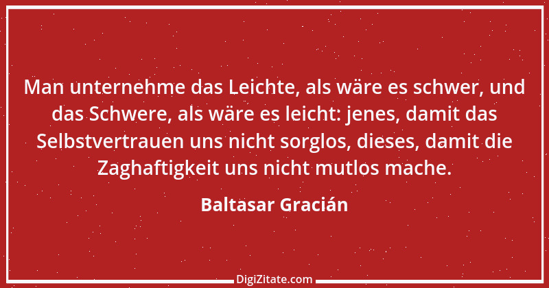 Zitat von Baltasar Gracián 9