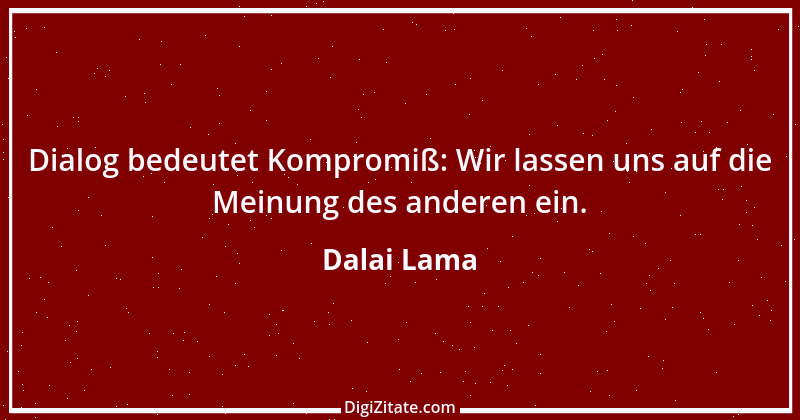 Zitat von Dalai Lama 203