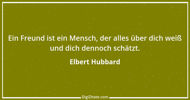 Zitat von Elbert Hubbard 65