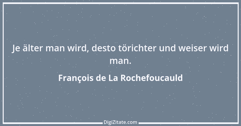 Zitat von François de La Rochefoucauld 117