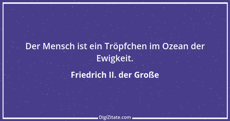 Zitat von Friedrich II. der Große 356