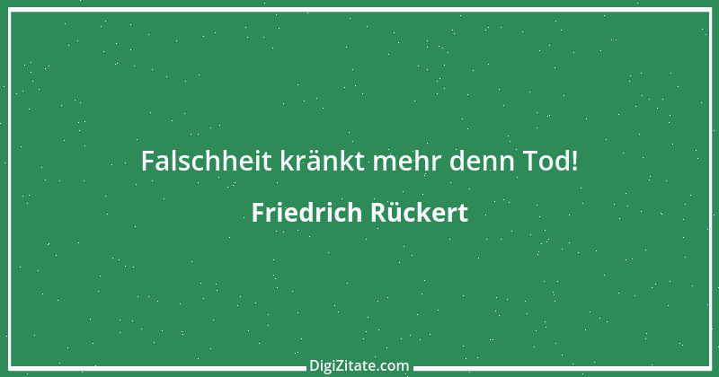 Zitat von Friedrich Rückert 173