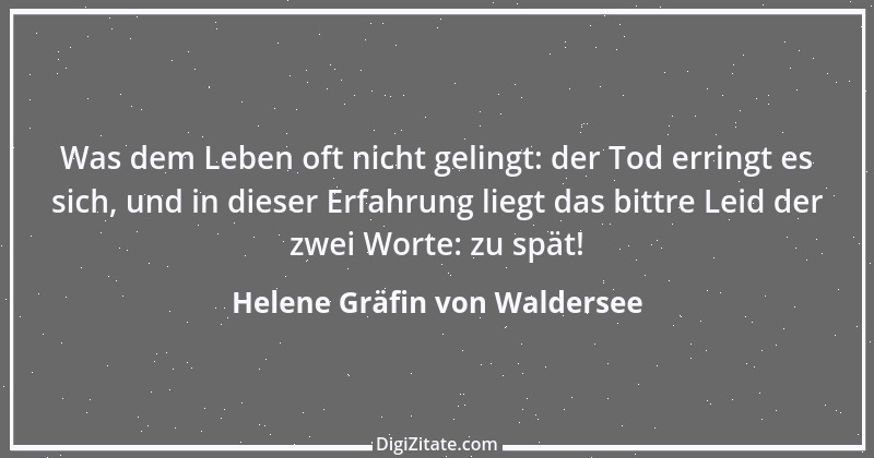 Zitat von Helene Gräfin von Waldersee 85