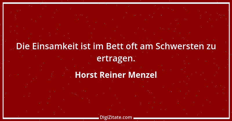 Zitat von Horst Reiner Menzel 14