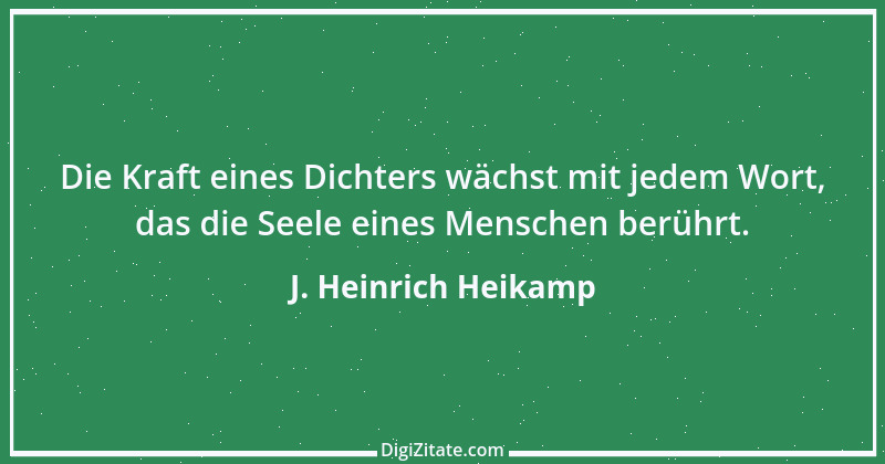 Zitat von J. Heinrich Heikamp 3