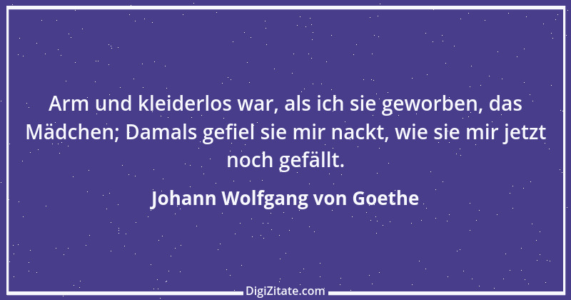 Zitat von Johann Wolfgang von Goethe 1204