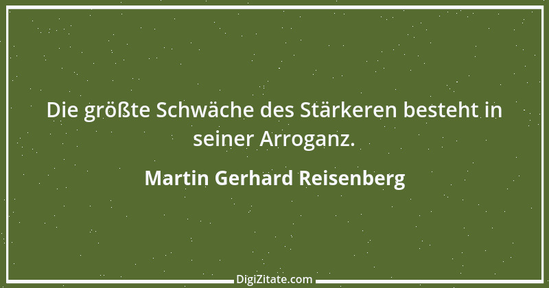 Zitat von Martin Gerhard Reisenberg 2519