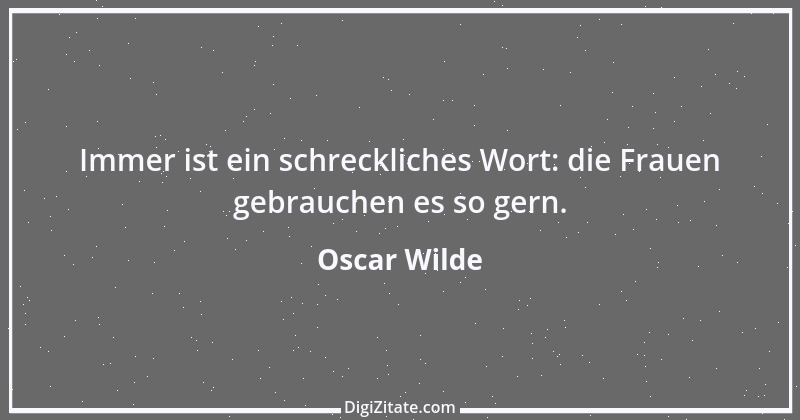 Zitat von Oscar Wilde 110