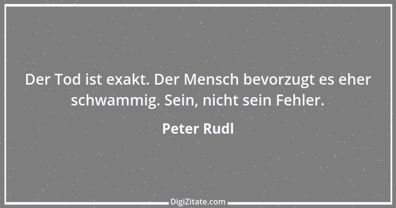 Zitat von Peter Rudl 1478