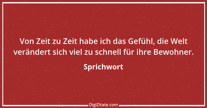 Zitat von Sprichwort 7196