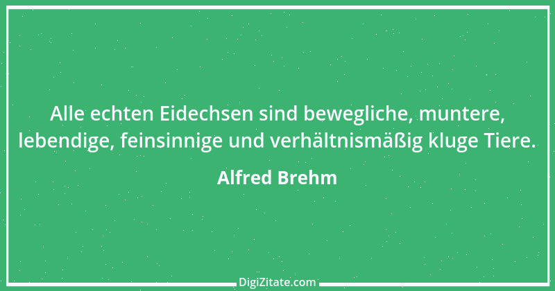 Zitat von Alfred Brehm 46