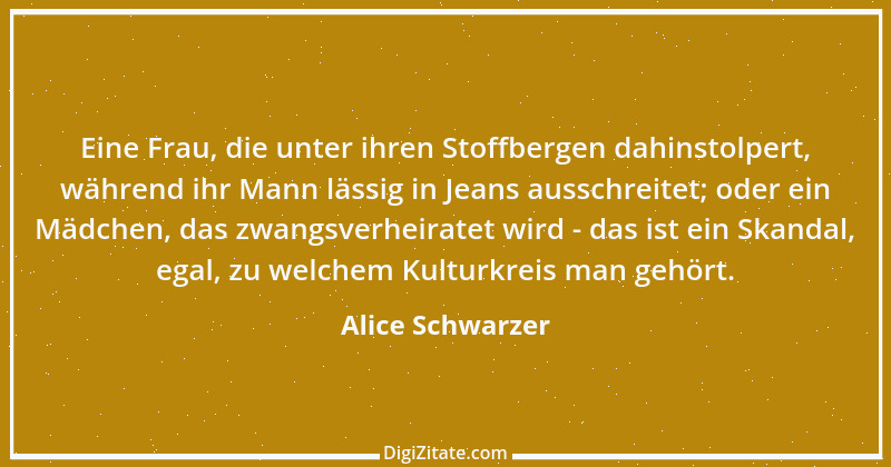 Zitat von Alice Schwarzer 22