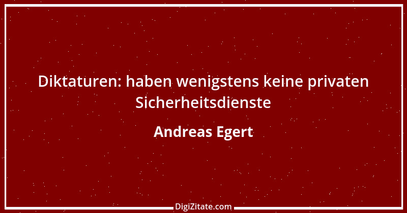 Zitat von Andreas Egert 106