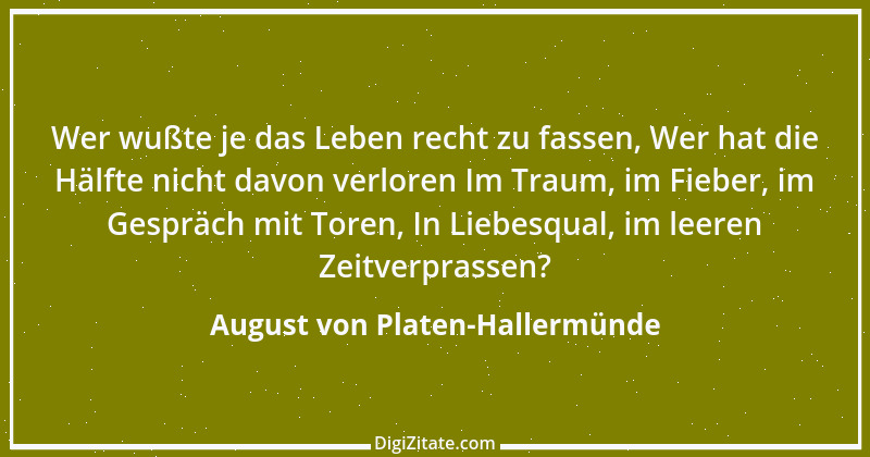 Zitat von August von Platen-Hallermünde 154