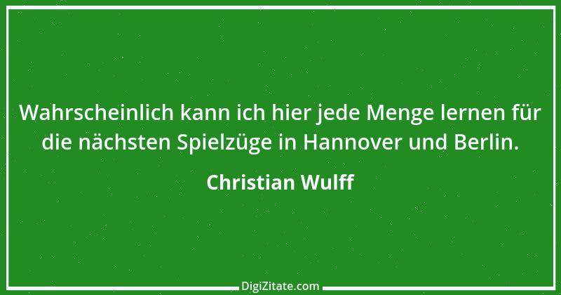 Zitat von Christian Wulff 2