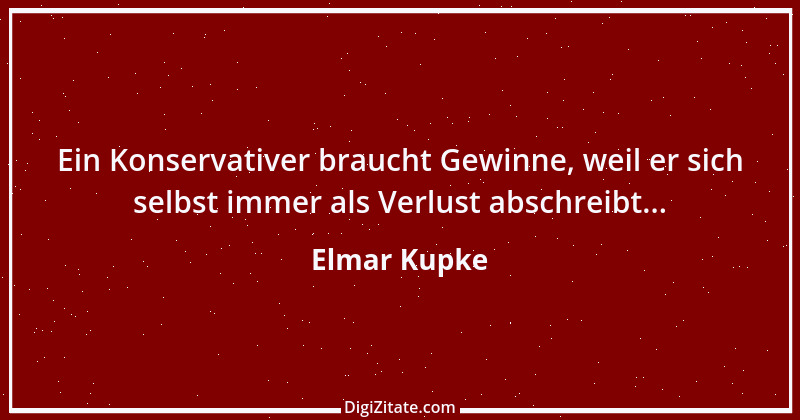 Zitat von Elmar Kupke 535