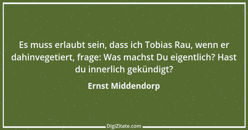 Zitat von Ernst Middendorp 29