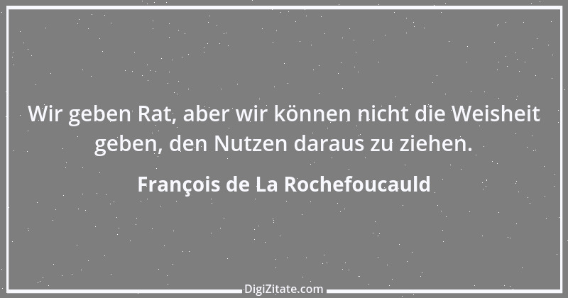 Zitat von François de La Rochefoucauld 118