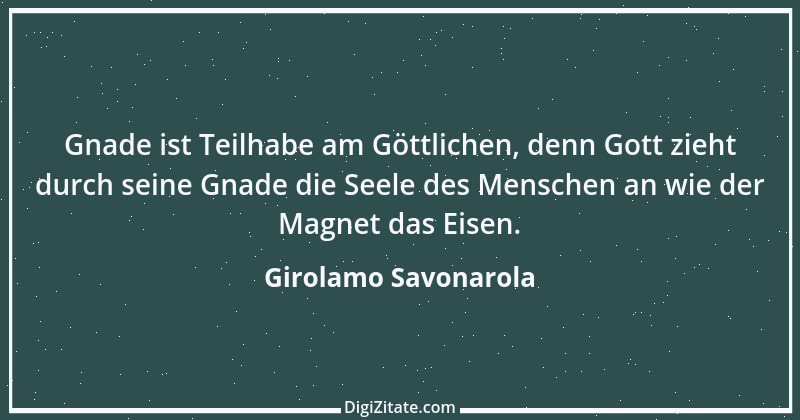 Zitat von Girolamo Savonarola 9