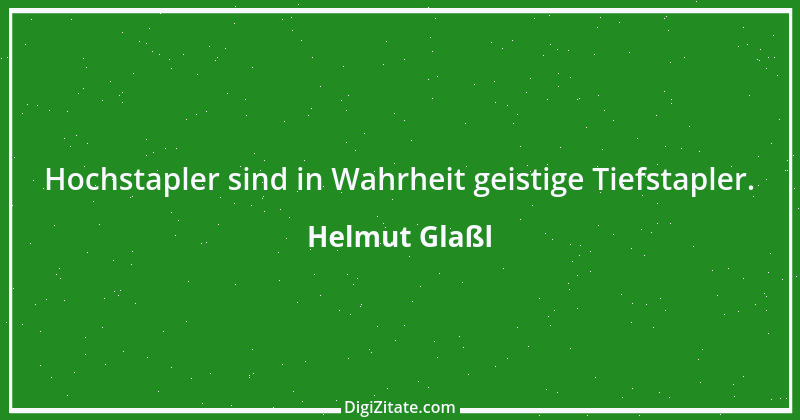 Zitat von Helmut Glaßl 157