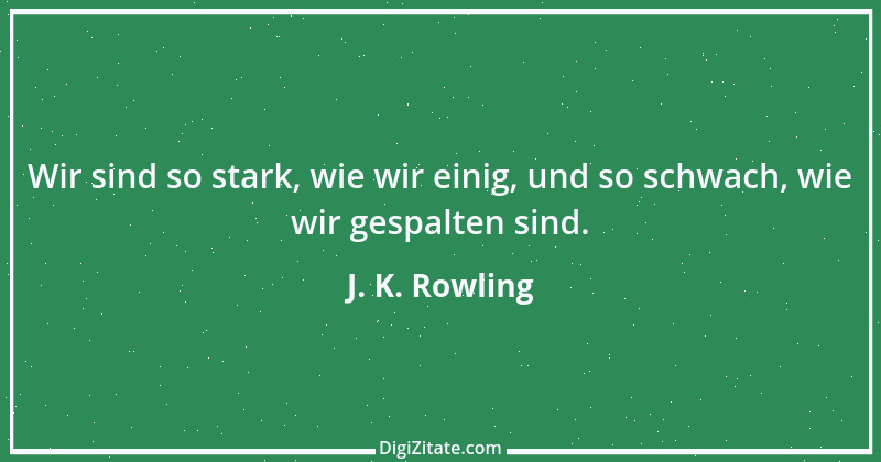 Zitat von J. K. Rowling 1