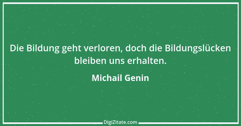 Zitat von Michail Genin 58