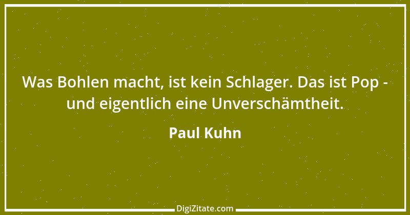 Zitat von Paul Kuhn 1